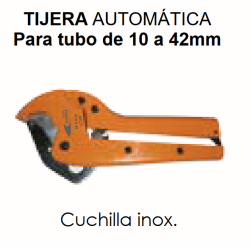TIJERA AUTOMÁTICA
Para tubo de 10 a 42mm