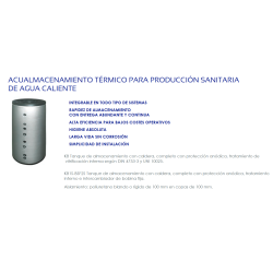 ACUALMACENAMIENTO TÉRMICO PARA PRODUCCIÓN SANITARIA
DE AGUA CALIENTE