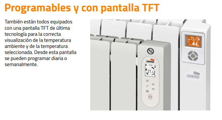 Pantalla TFT y control total también manual El radiador dispone de una gran pantalla digital TFT, clara y moderna, donde puedes: Visualizar temperatura ambiente y seleccionada Programar directamente el equipo Bloquear el teclado Consultar información de funcionamiento Si prefieres control manual, lo tienes. Si quieres control total desde tu móvil, también.